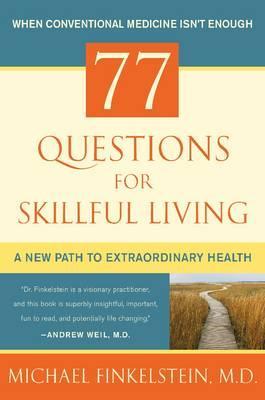 77 Questions for Skillful Living (HB)