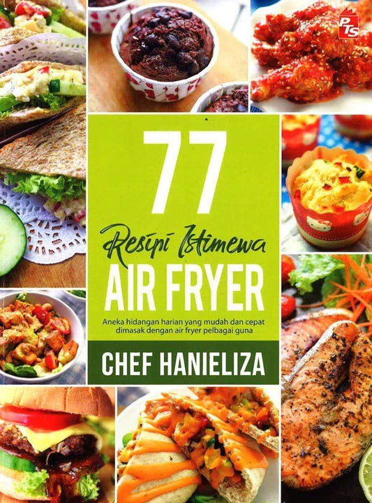 77 Resipi Istimewa Air Fryer