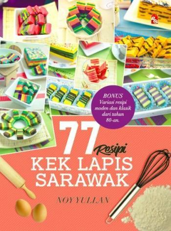 77 Resipi Kek Lapis Sarawak