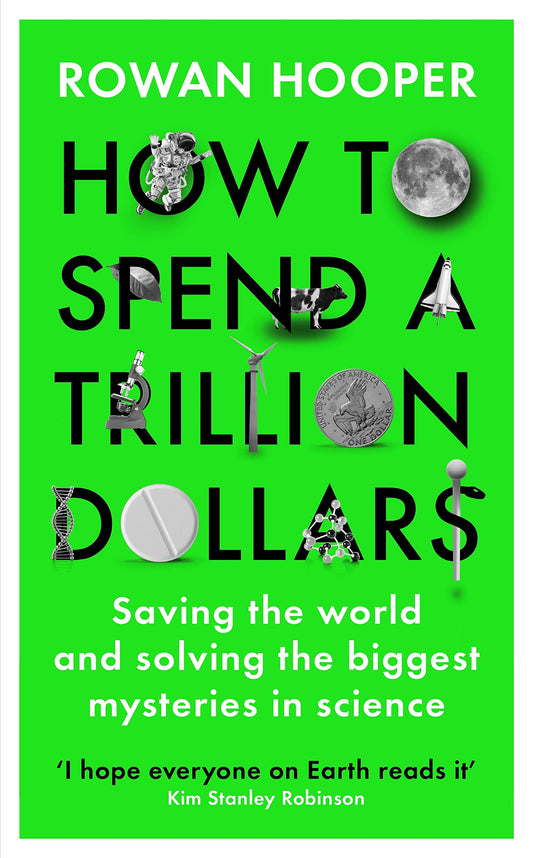 How To Spend A Trillion Dollars