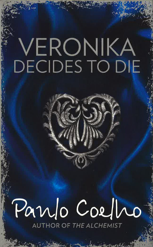 Paulo Coelho :Veronika Decides To Die