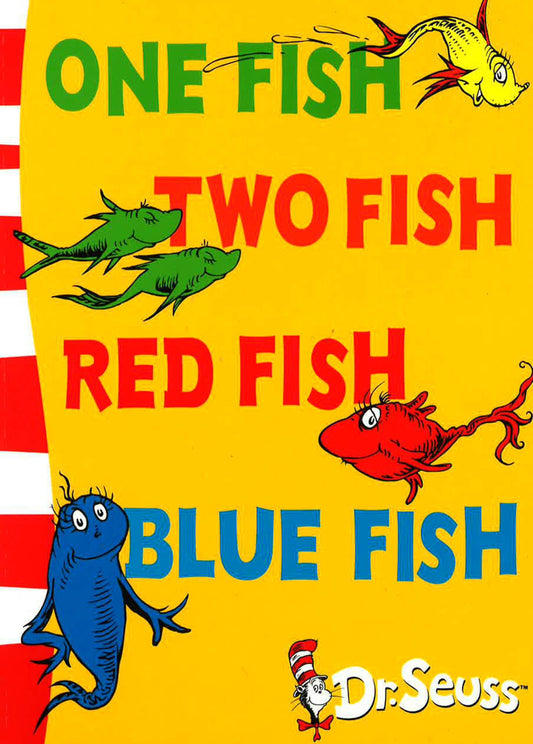 One Fish Two Fish Red Fish Blue Fish