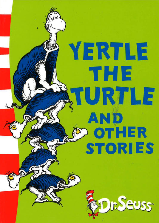 Yertle The Turtle And Other Stories