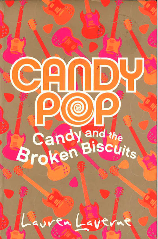 Candy Pop: Candy And The Broken Biscuits
