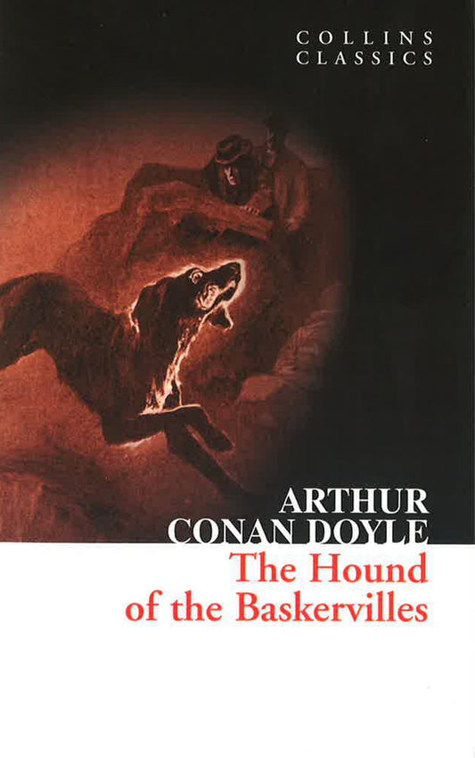 The Hound Of The Baskervilles (Collins Classics)