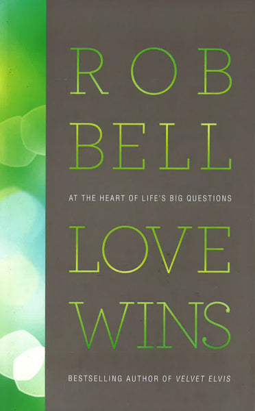 Love Wins: At The Heart Of Lifes Big Questions