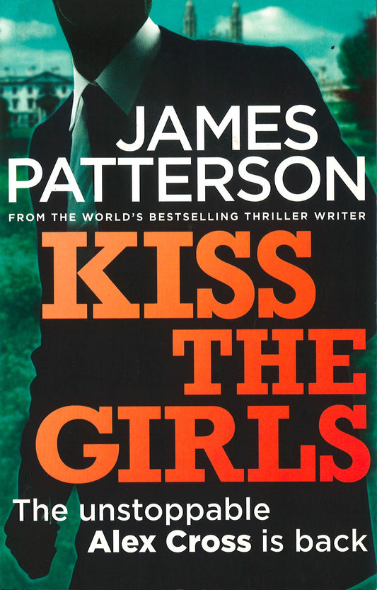 Kiss The Girls