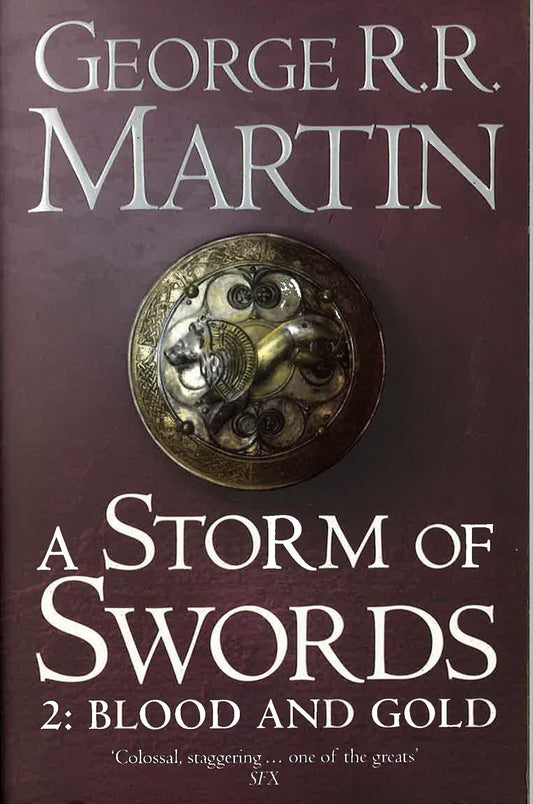 A Storm Of Swords: 2. Blood And Gold