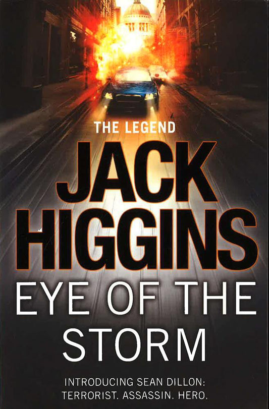 Eye Of The Storm (Sean Dillon Series, Book 1)