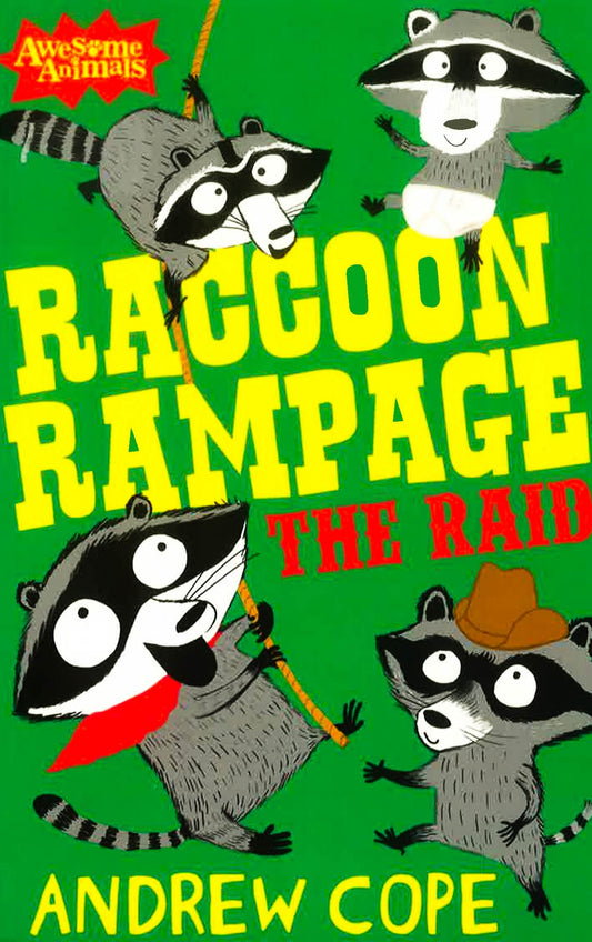 Raccoon Rampage: The Raid (Awesome Animals)