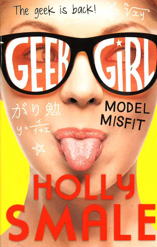 Model Misfit (Geek Girl, Book 2)