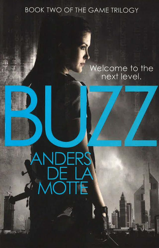 Buzz (Book Two Of The Game Trilogy)