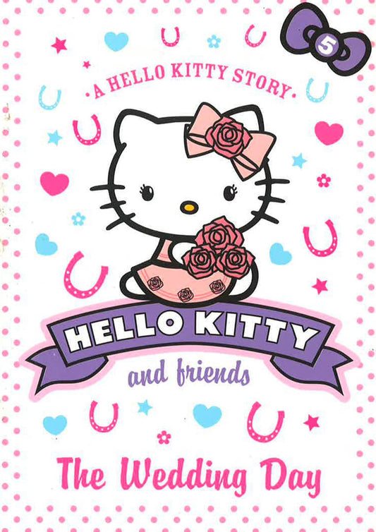The Wedding Day (Hello Kitty And Friends, Book 5)