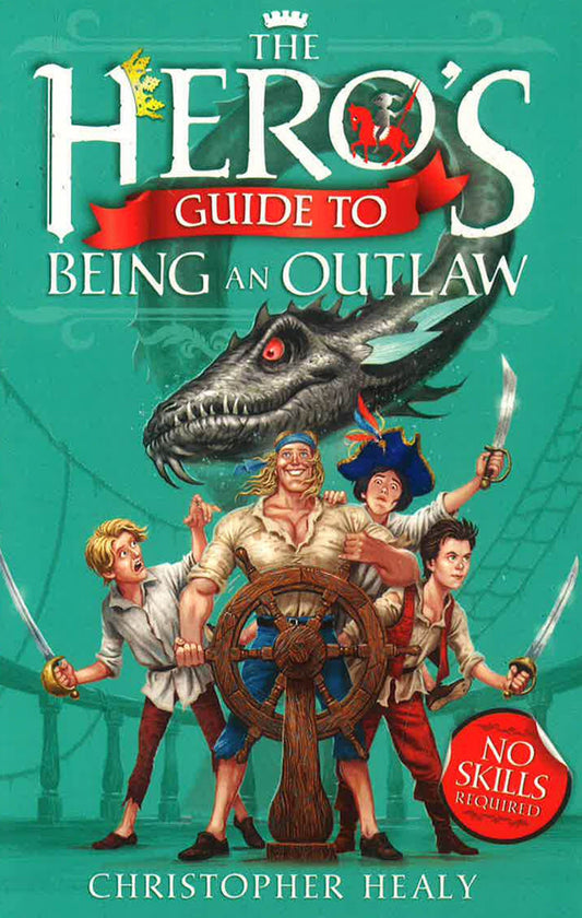 The Hero's Guide To Being An Outlaw