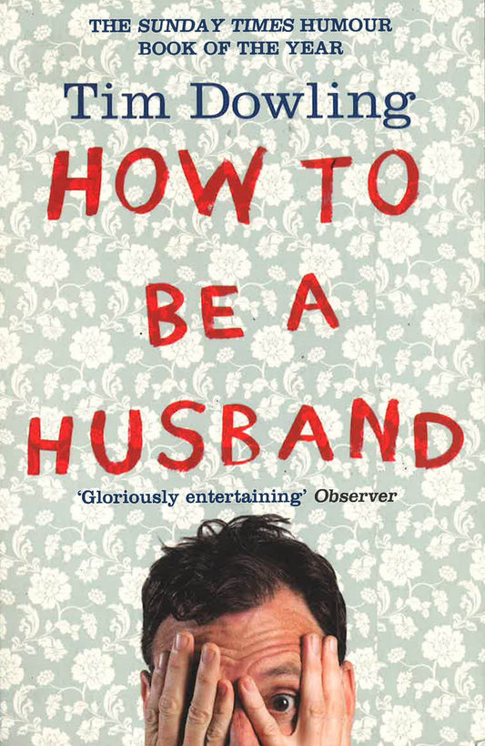 How To Be A Husband