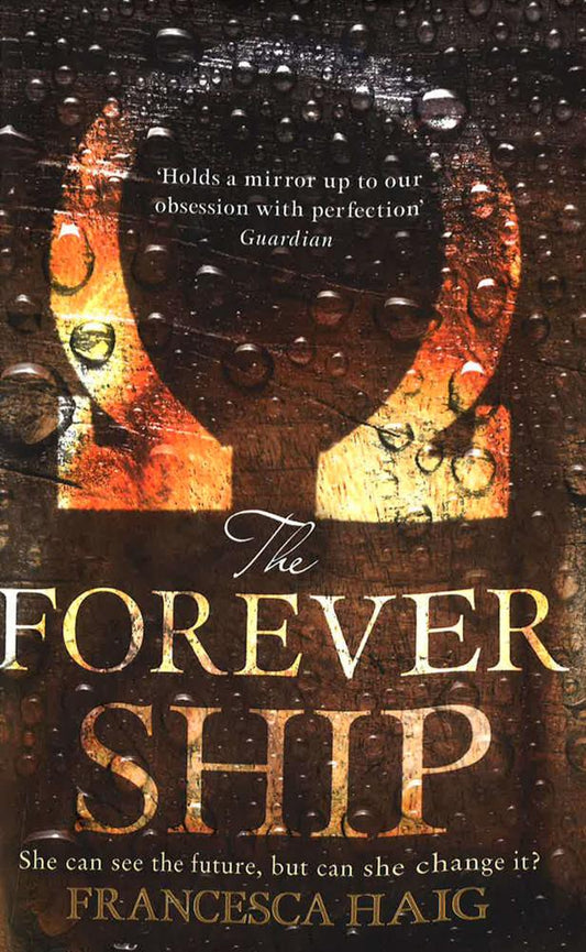 The Forever Ship (Fire Sermon, Book 3)