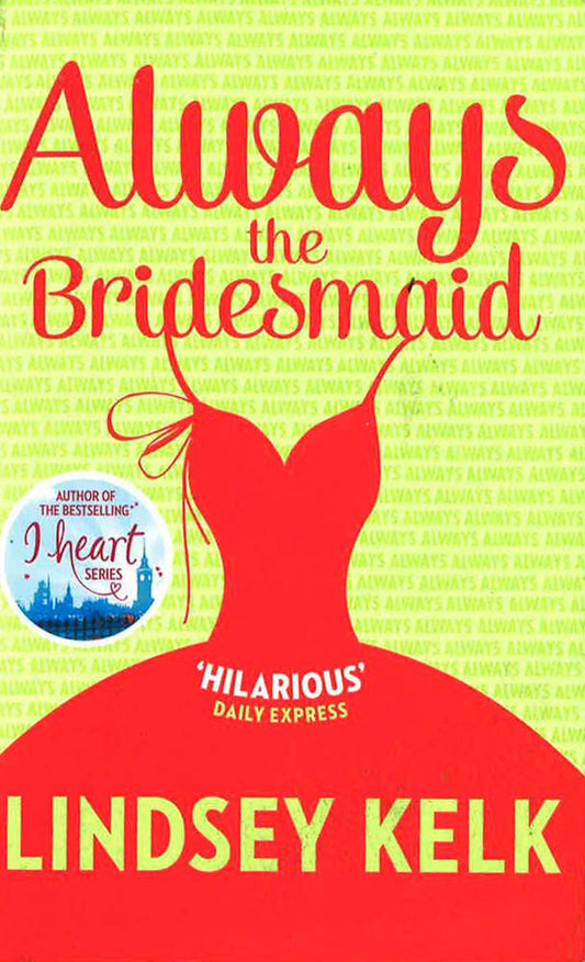 Always The Bridesmaid