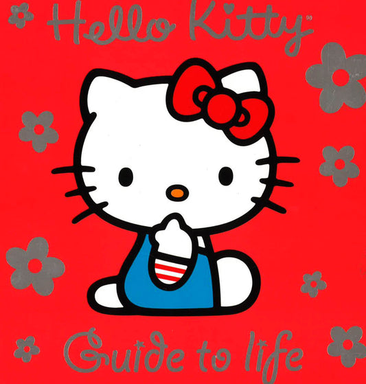 Hello Kitty Guide To Life
