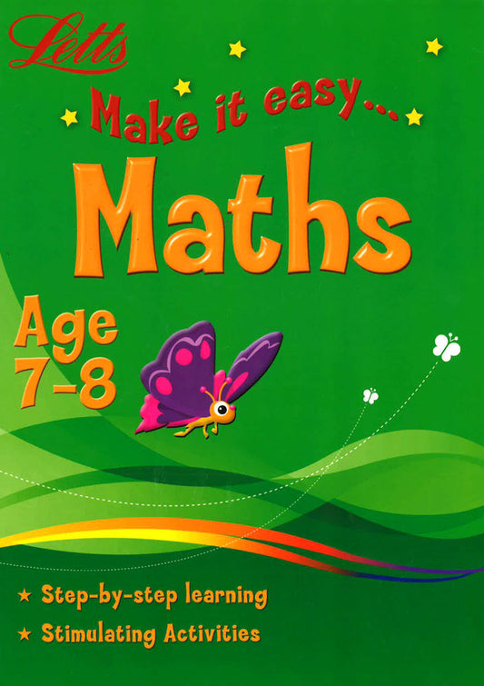 Letts Make It Easy: Maths Age 7-8