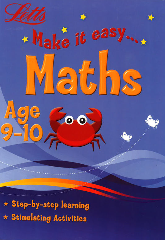 Letts Make It Easy Maths (Age 9-10)