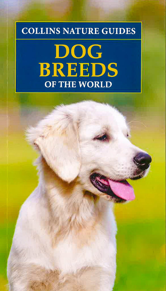 Collins Nature Guides: Dog Breeds