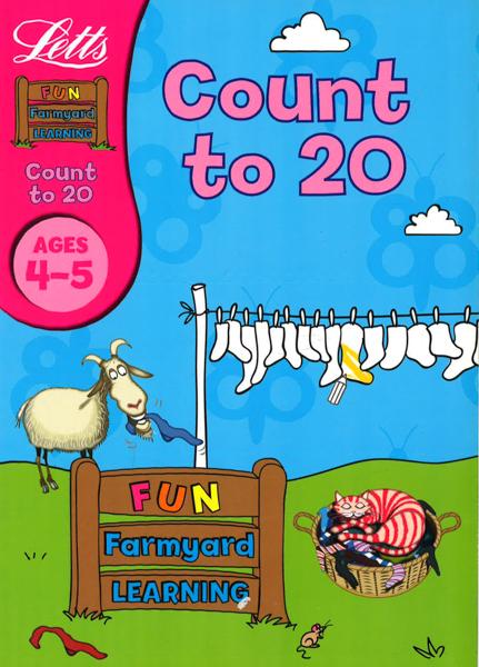 Letts Fun Farmyard Learning Count To 20 : Ages 4-5