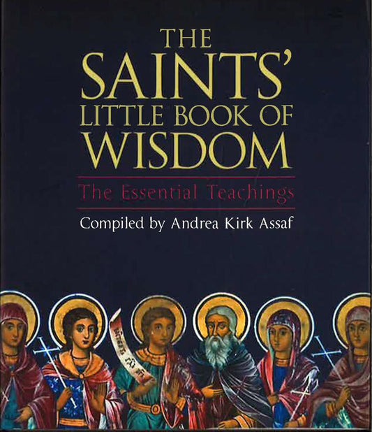 The Saints' Little Book Of Wisdom