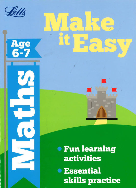 Make It Easy: Maths (Age 6-7)