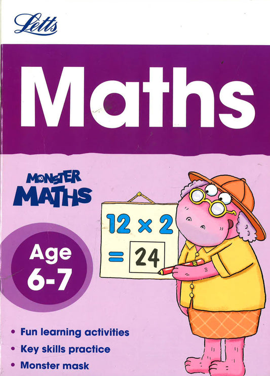 Letts Monster Practice: Maths Age 6-7