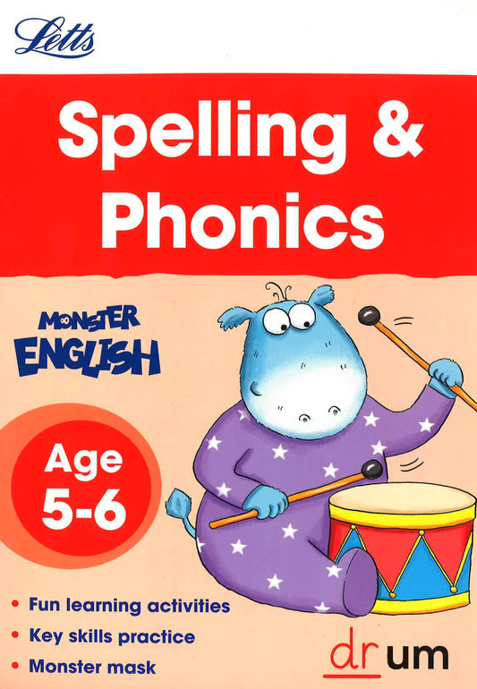 Letts Monster Practice: Spelling & Phonics Age 5-6
