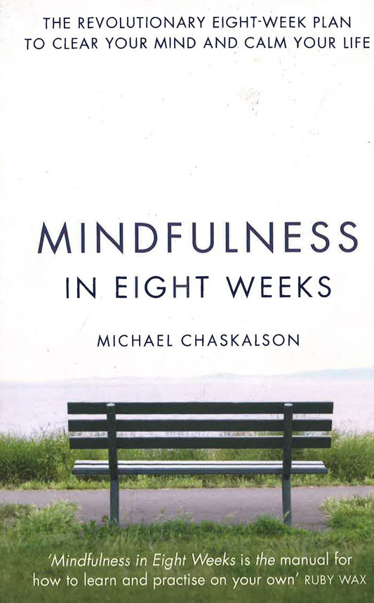 Mindfulness In Eight Weeks