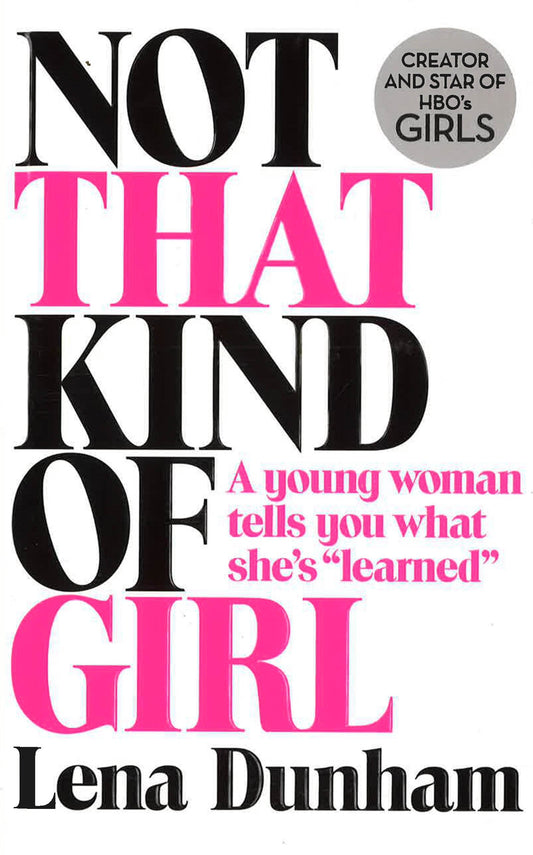 Not That Kind Of Girl