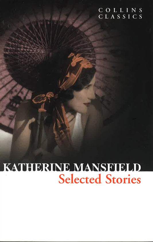 Katherine Mansfield Short Stories (Collins Classics)