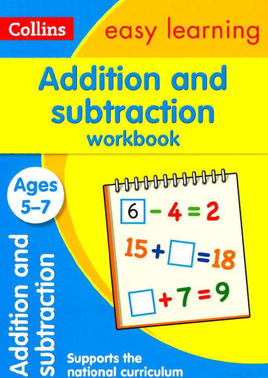 Addition And Subtraction Workbook Ages 5-7: Ideal For Home Learning (Collins Easy Learning Ks1)