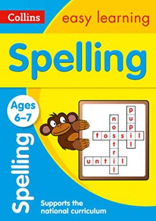 Spelling Ages 6-7: Ideal For Home Learning (Collins Easy Learning Ks1)