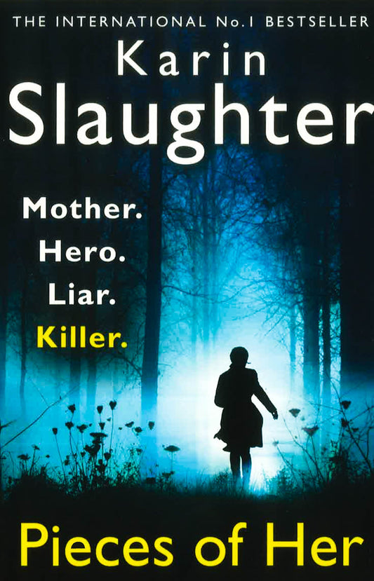 Pieces Of Her: The Stunning New Thriller From The No. 1 Global Bestselling Author