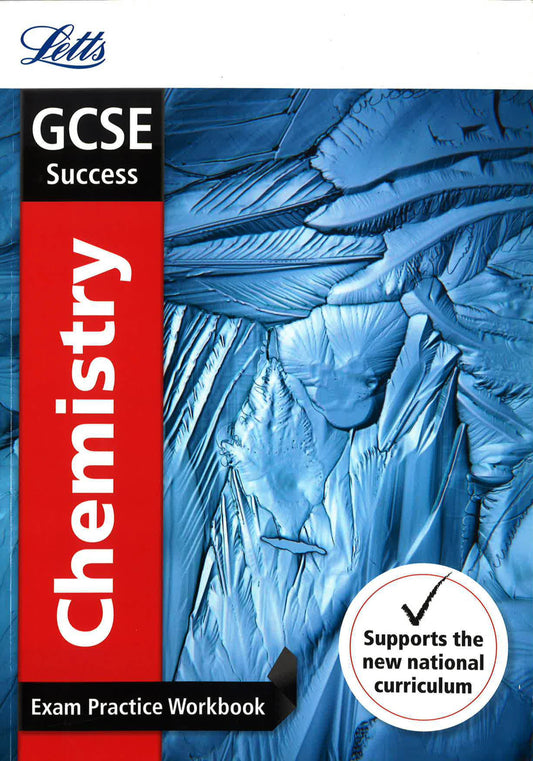 Gcse 9-1 Chemistry Exam Practice Workbook, With Practice Test Paper