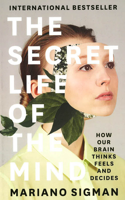 The Secret Life Of The Mind