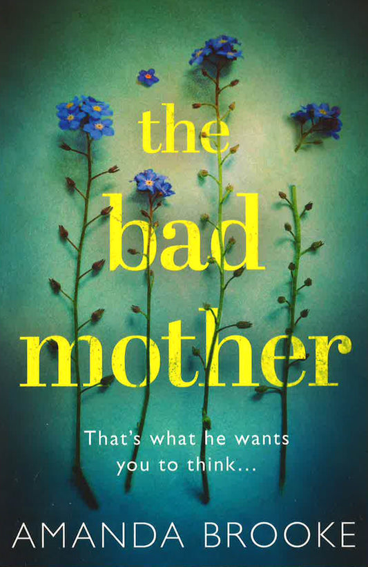 The Bad Mother