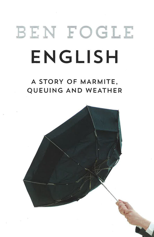 English: A Story Of Marmite, Queuing And Weather