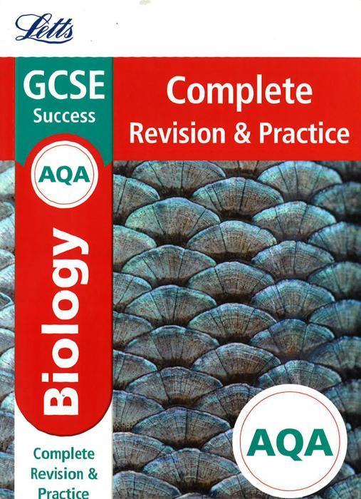 Aqa Gcse Biology Complete Revision & Practice (Letts Gcse 9-1 Revision Success)