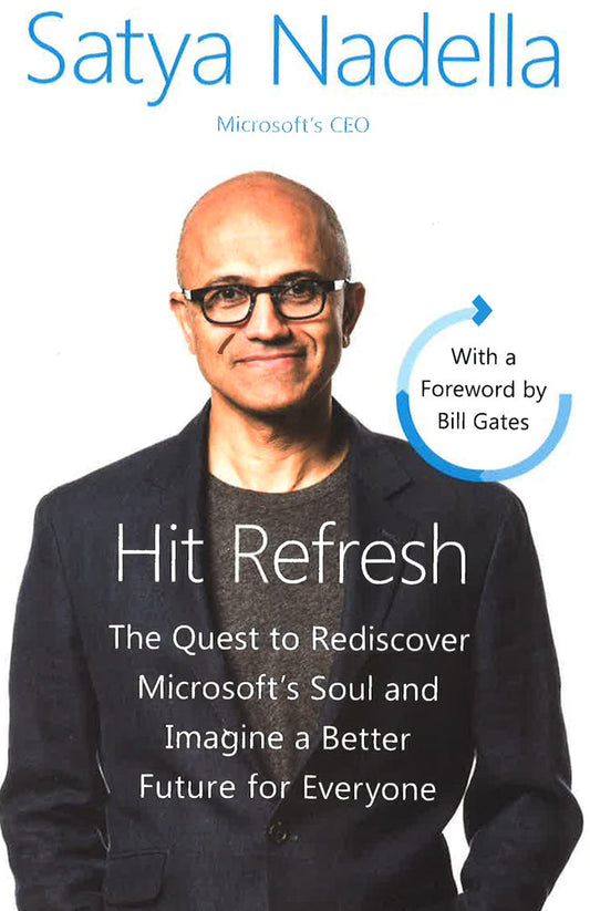 Hit Refresh: A Memoir By Microsoft??S Ceo