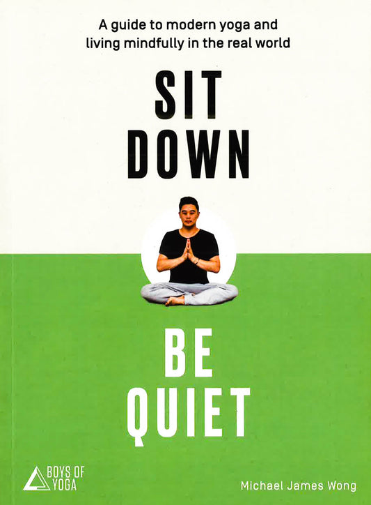 Sit Down, Be Quiet