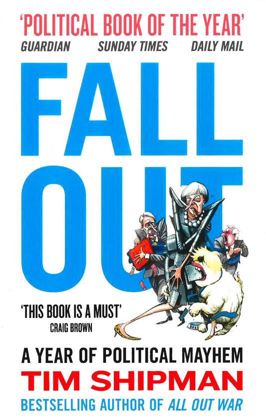 Fall Out: A Year Of Political Mayhem