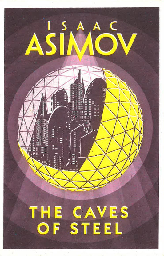 Asimov: Robot- Caves Of Steel