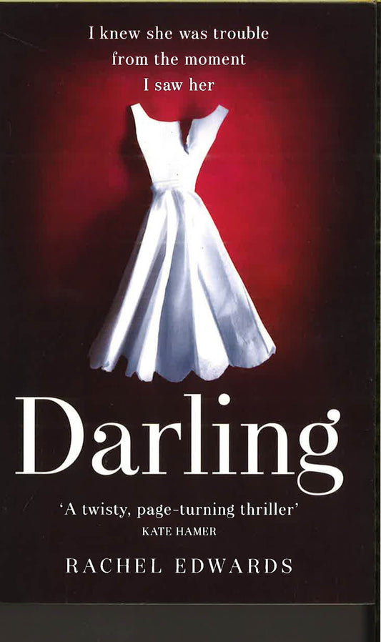 Darling: The Most Shocking Psychological Thriller You Will Read This Year