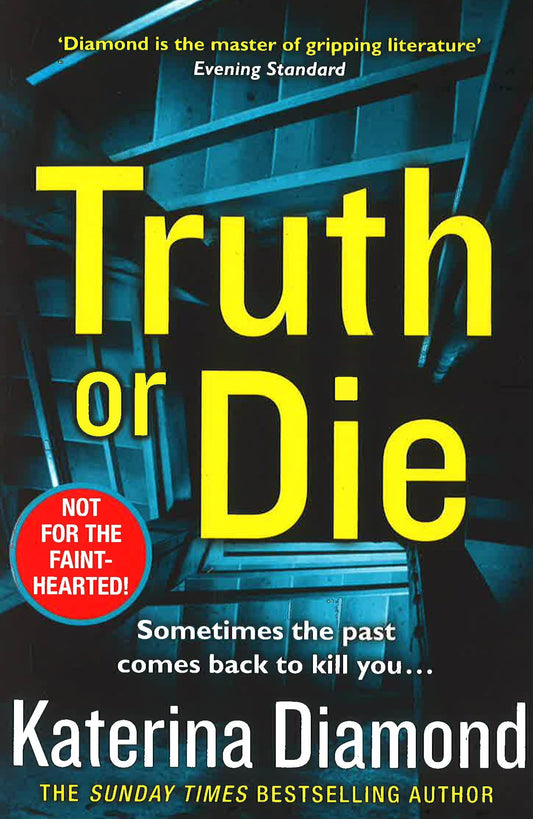 Truth Or Die: The Explosive, Twisty New Thriller (Ds Imogen Grey)
