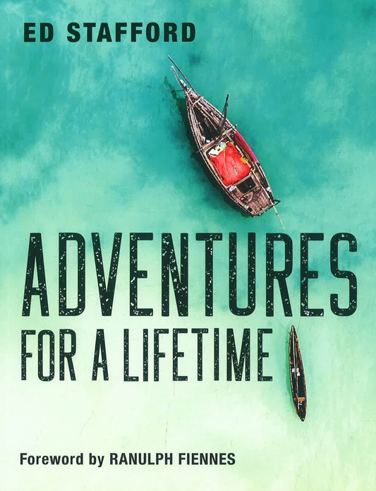 Adventures For A Lifetime