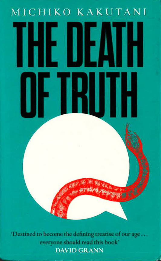 The Death Of Truth