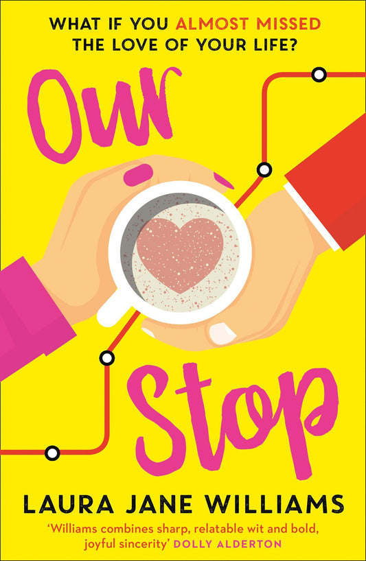 (Original Price RM19.90) Our Stop: The Bestselling Feel-Good Love Story You Need To Read In 2019